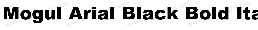 Mogul Arial Black Bold Italic字体转换